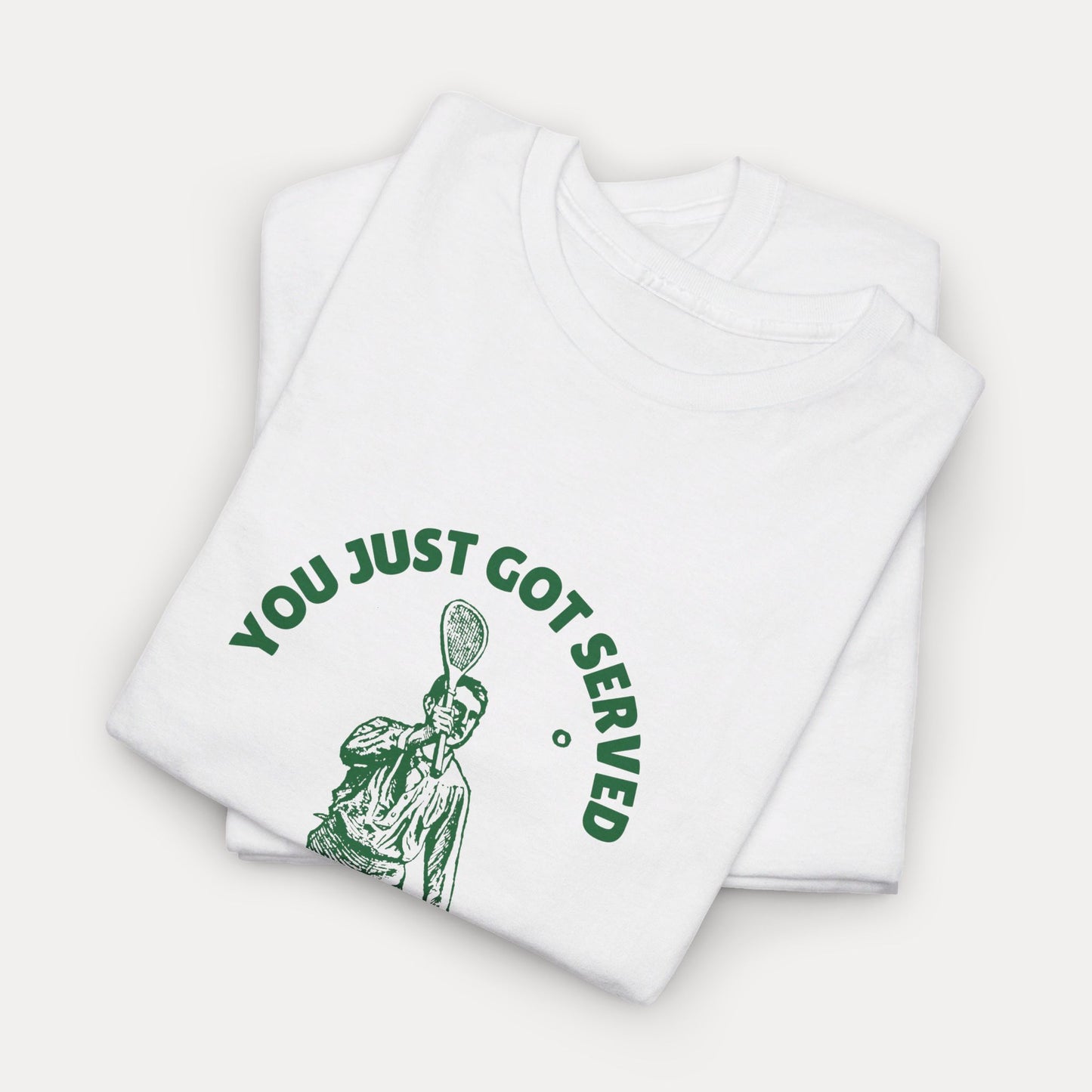You Just Got Served Tee